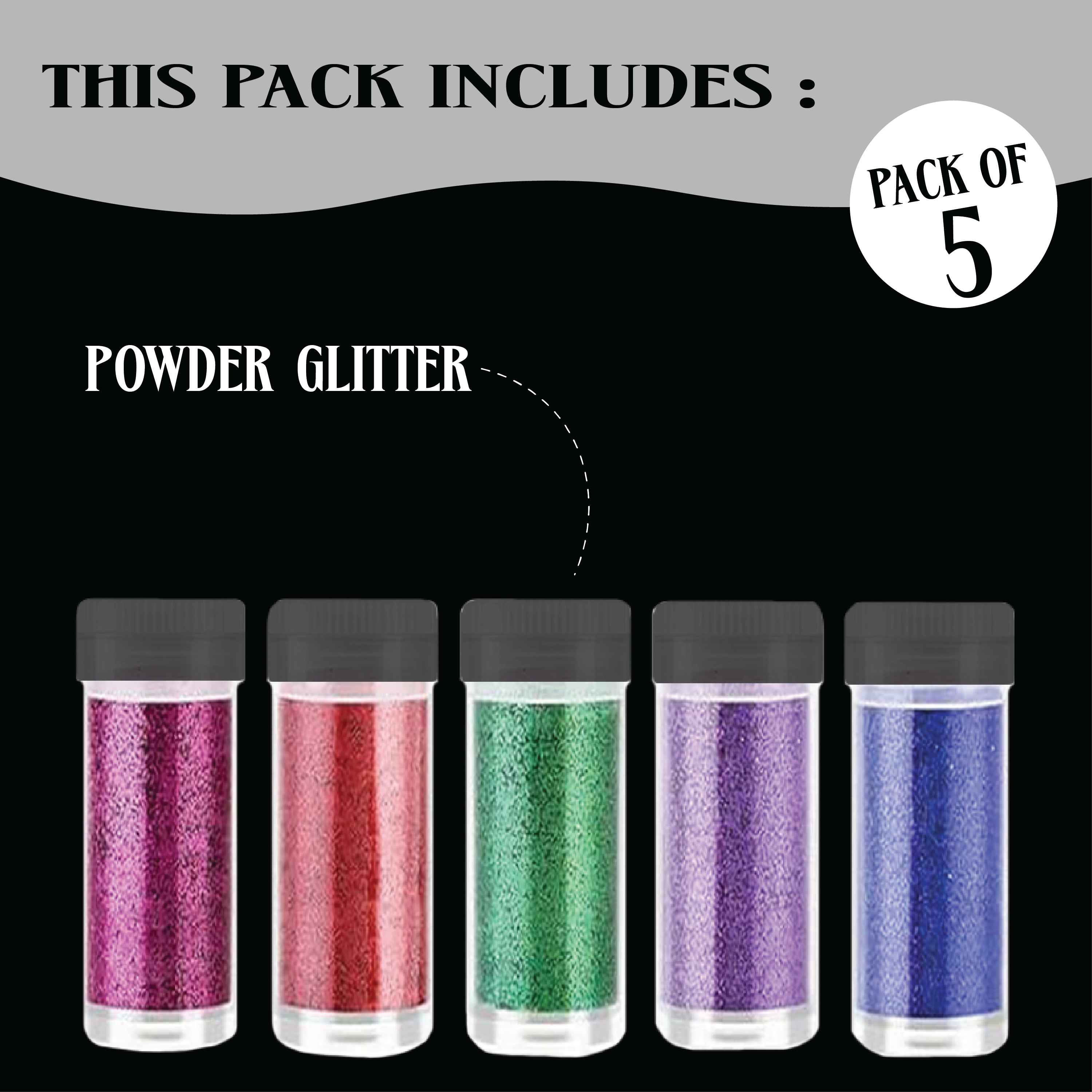 Powder Glitter - Pack of 5